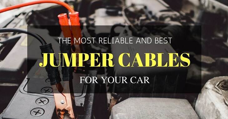 The Most Reliable And Best Jumper Cables For Your Car
