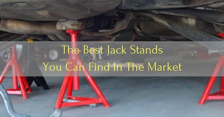 The Best Jack Stands You Can Find In The Market