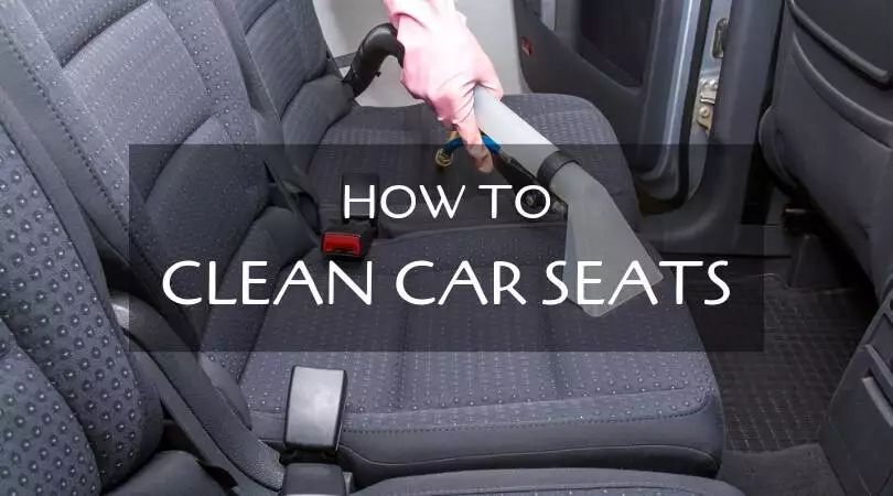 How To Clean Cloth And Leather Car Seats