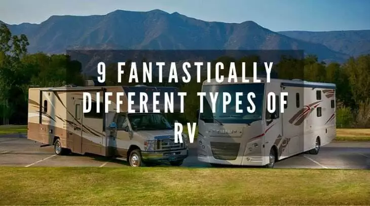 9 Fantastically Different Types of RV