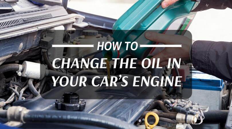 How To Change The Oil In Your Car’s Engine